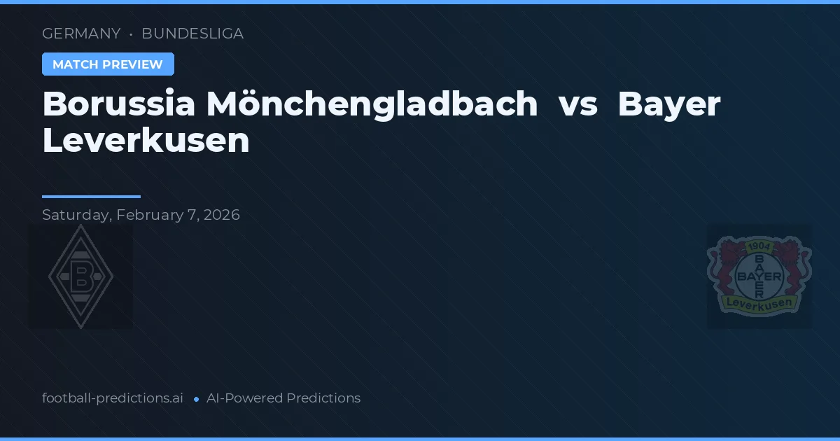 Borussia Mönchengladbach vs Bayer Leverkusen — matchtips och förhandstitt