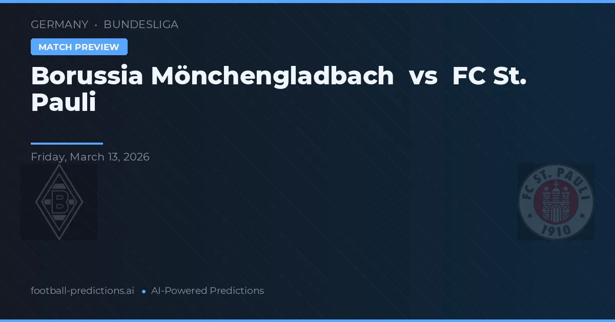 Borussia Mönchengladbach vs FC St. Pauli — matchtips och förhandstitt