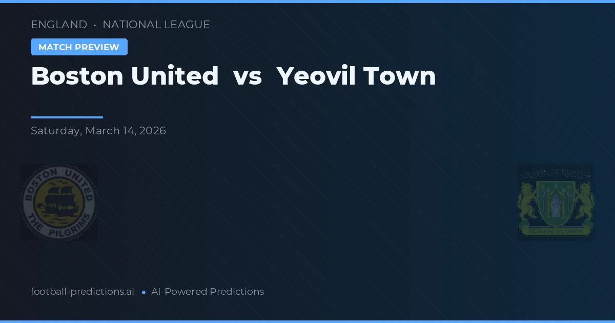 Boston United vs Yeovil Town — matchtips och förhandstitt