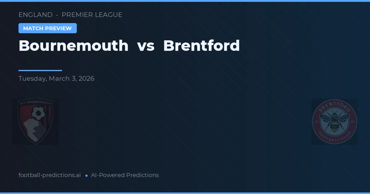 Bournemouth vs Brentford — matchtips och förhandstitt