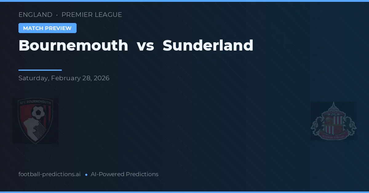 Bournemouth vs Sunderland — matchtips och förhandstitt