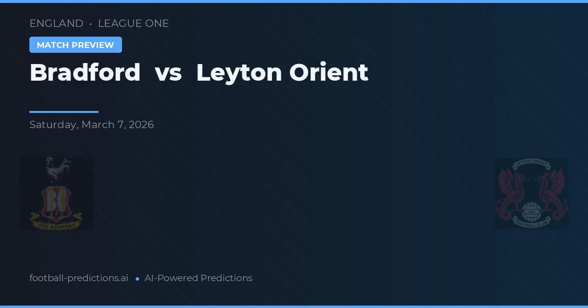 Bradford vs Leyton Orient — matchtips och förhandstitt