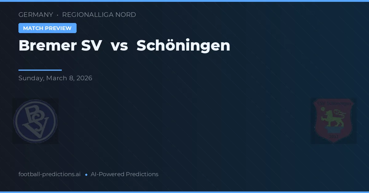 Bremer SV vs Schöningen — matchtips och förhandstitt