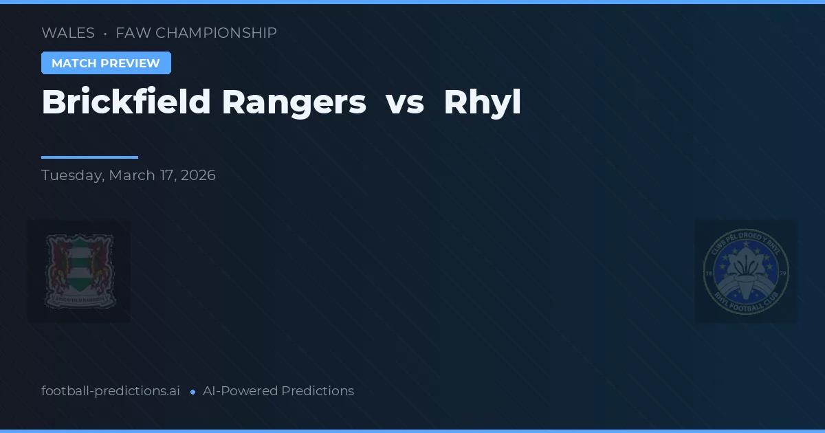 Brickfield Rangers vs Rhyl — matchtips och förhandstitt