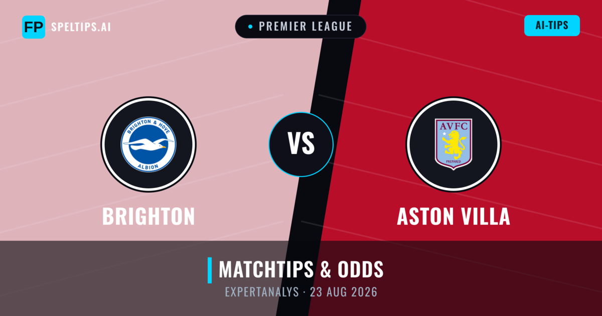 Brighton vs Aston Villa — matchtips och förhandstitt