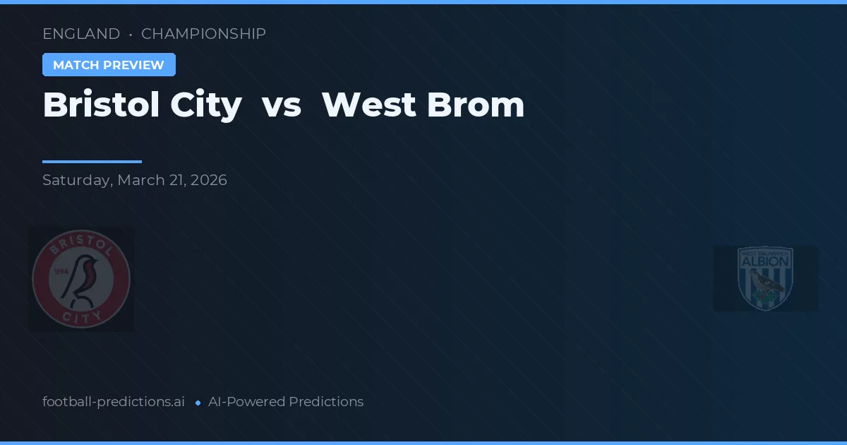 Bristol City vs West Brom — matchtips och förhandstitt