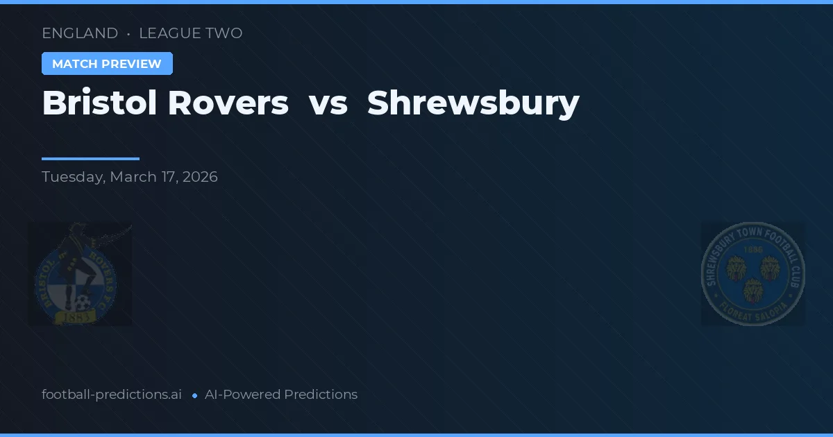 Bristol Rovers vs Shrewsbury — matchtips och förhandstitt