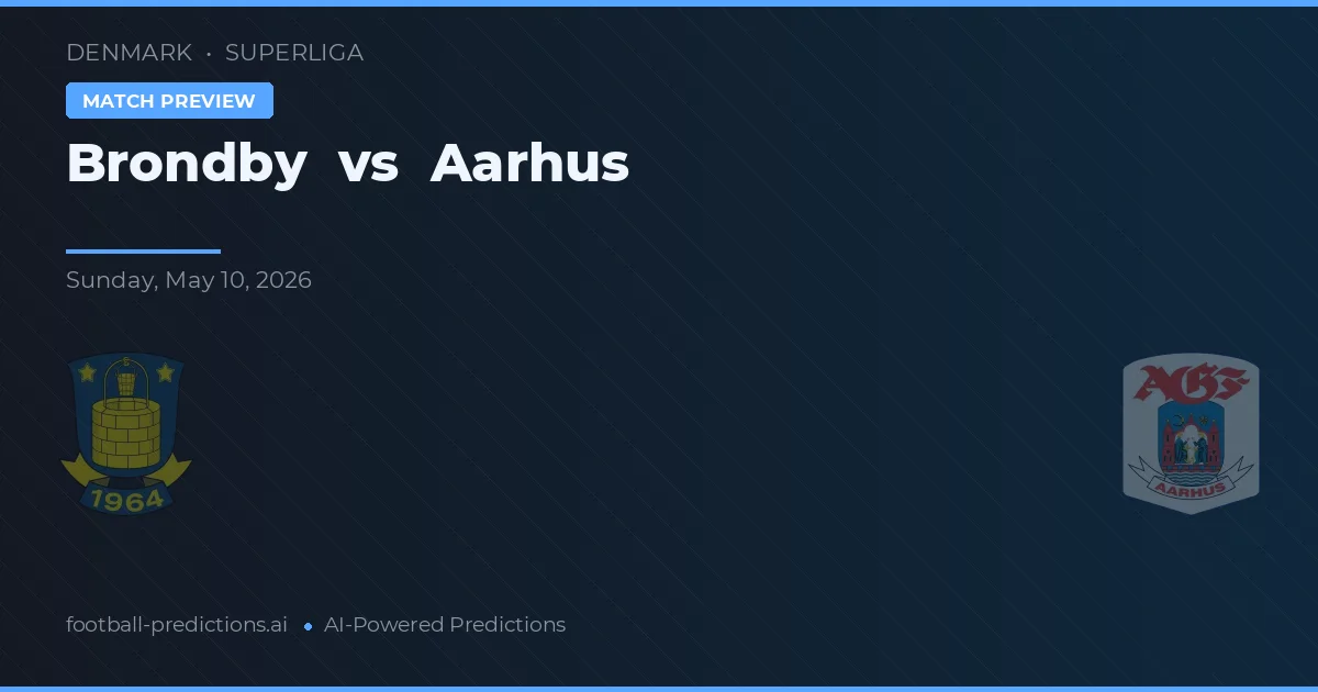 Brøndby vs Aarhus Gymnastikforening — matchtips och förhandstitt