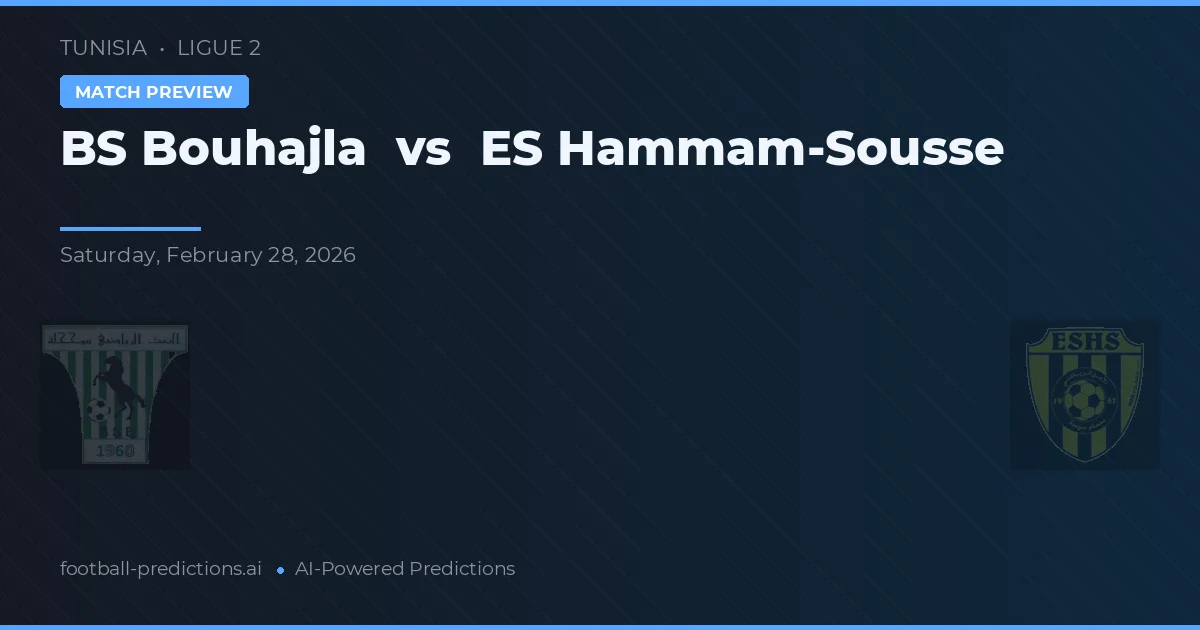 BS Bouhajla vs ES Hammam-Sousse — matchtips och förhandstitt