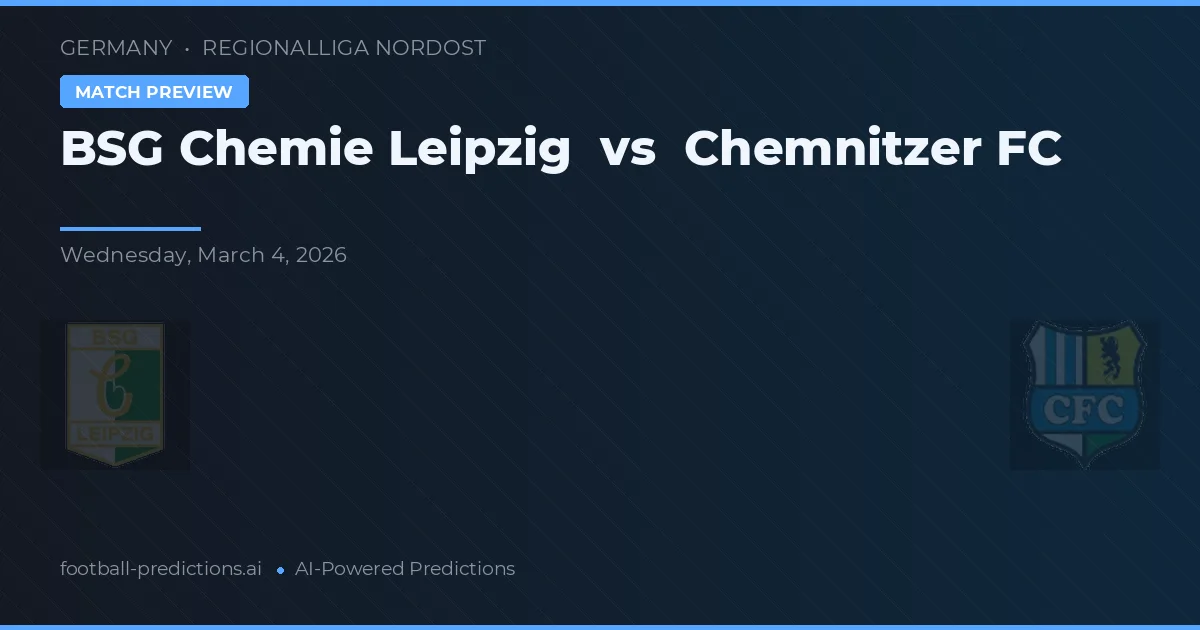 BSG Chemie Leipzig vs Chemnitzer FC — matchtips och förhandstitt