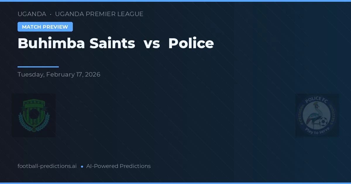 Buhimba Saints vs Polisen — matchtips och förhandstitt