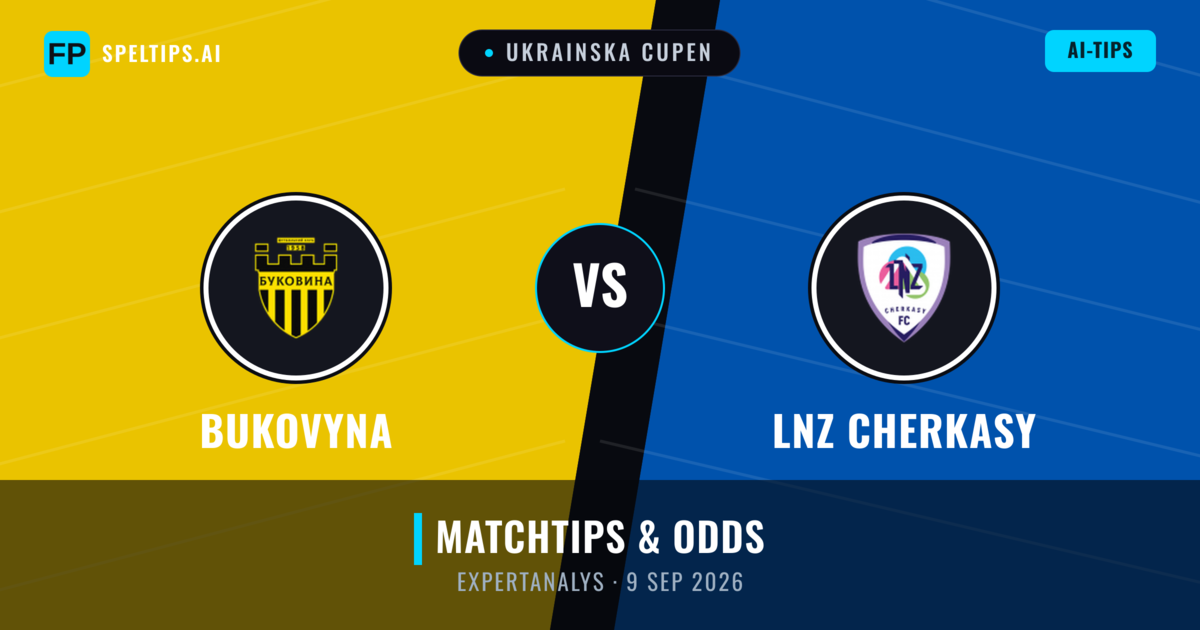 Bukovyna vs LNZ Cherkasy — matchtips och förhandstitt