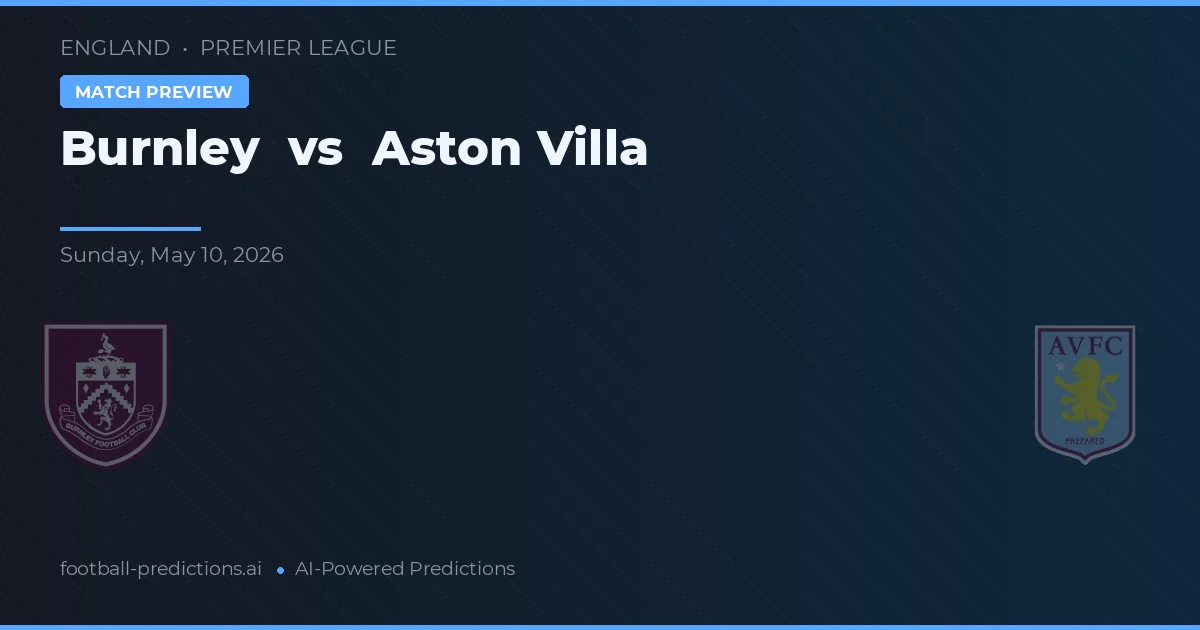 Burnley vs Aston Villa — matchtips och förhandstitt