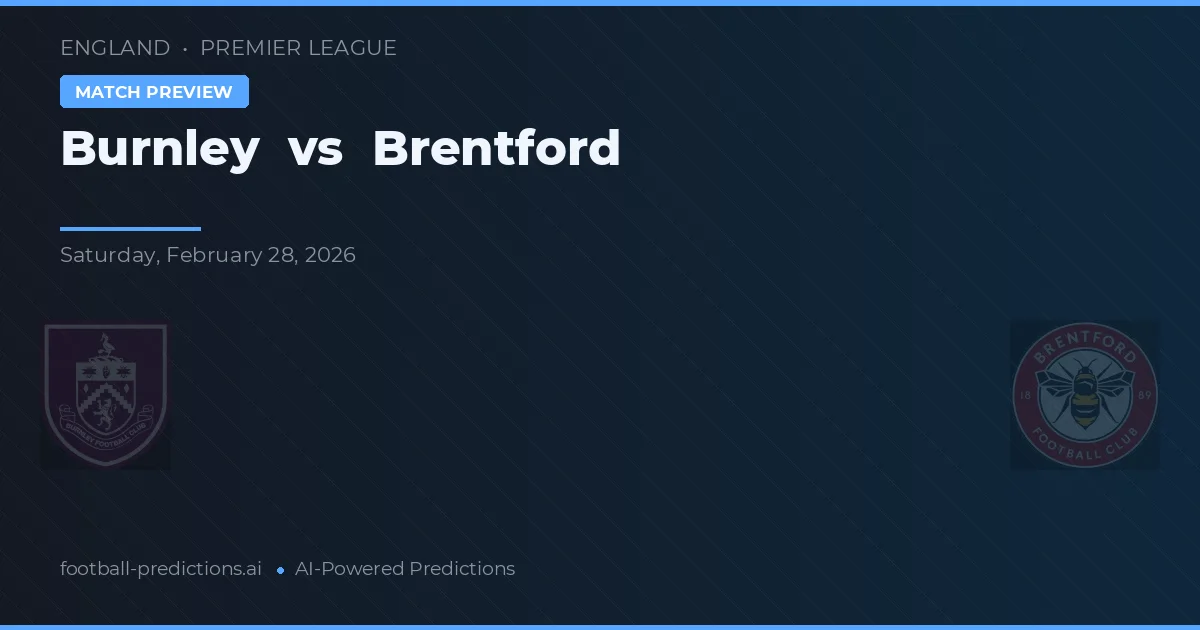 Burnley vs Brentford — matchtips och förhandstitt