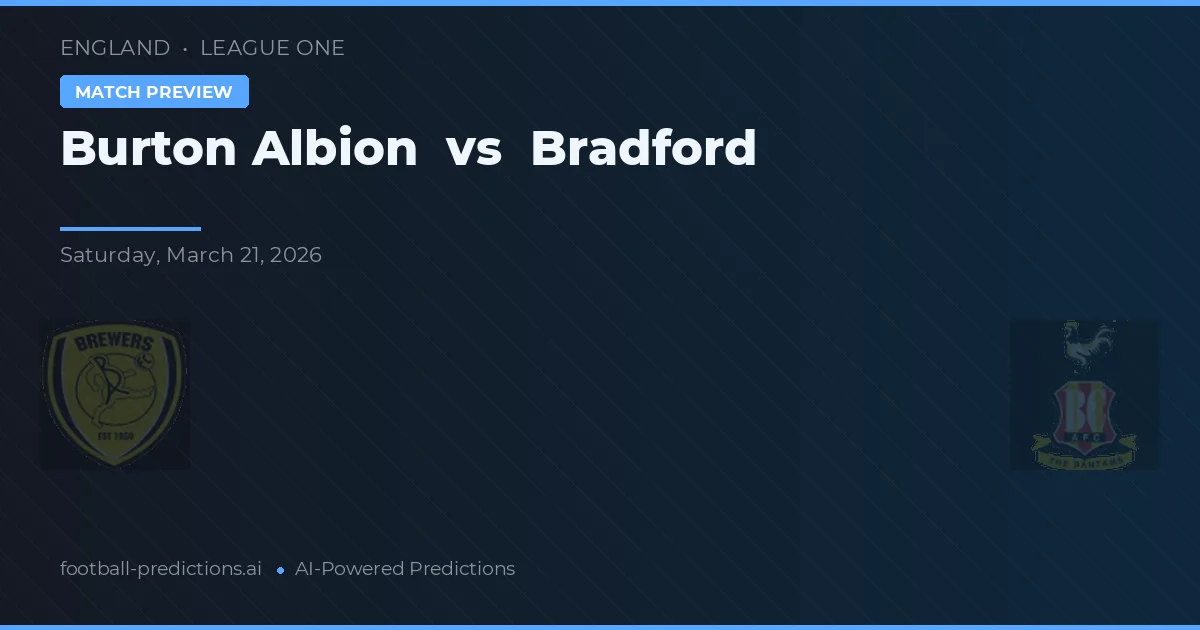 Burton Albion vs Bradford — matchtips och förhandstitt
