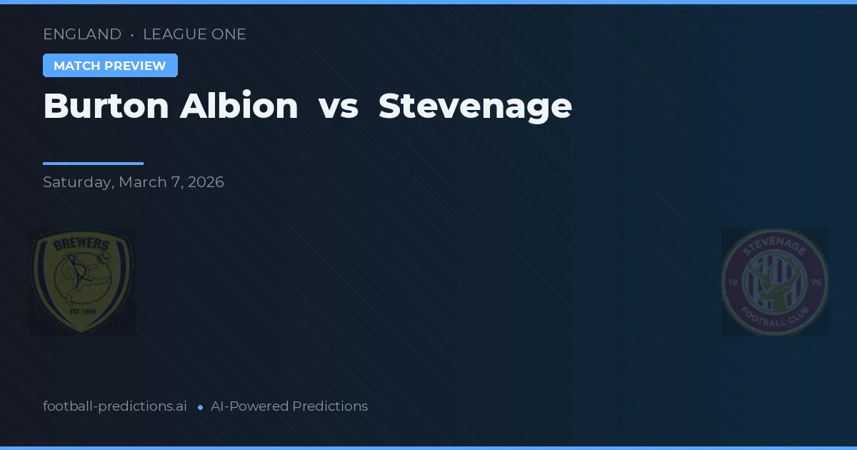 Burton Albion vs Stevenage — matchtips och förhandstitt