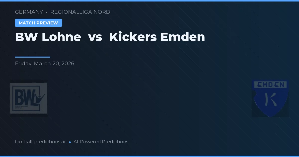 BW Lohne vs Kickers Emden — matchtips och förhandstitt