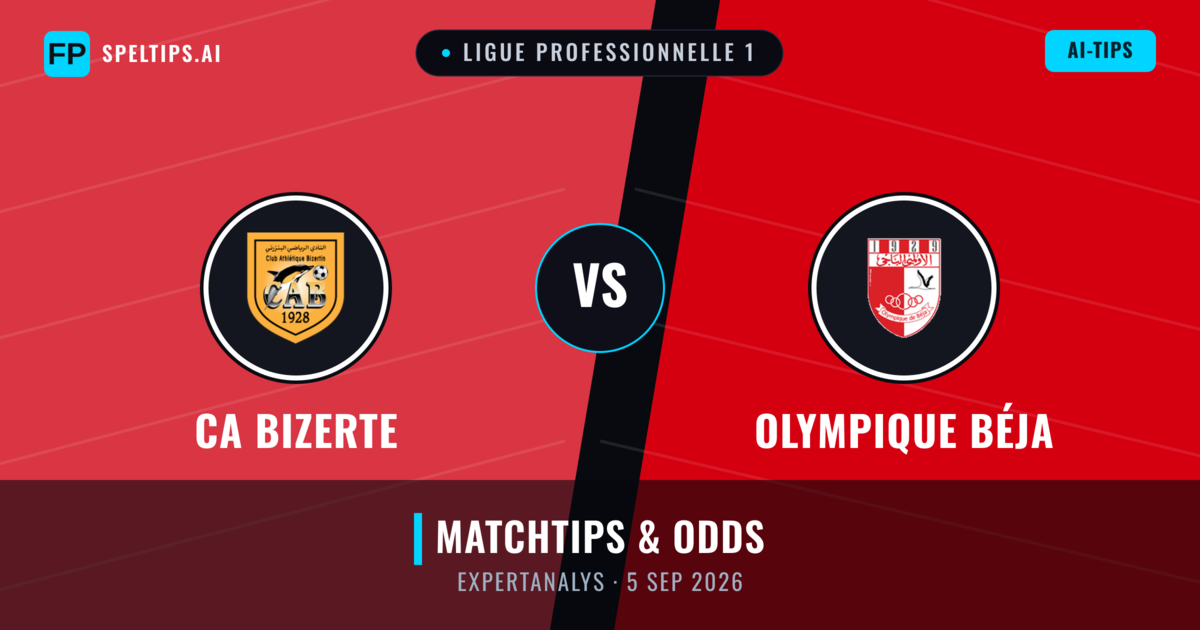 CA Bizerte vs Olympique Béja — matchtips och förhandstitt