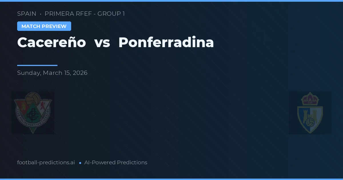 Cacereño vs Ponferradina — matchtips och förhandstitt