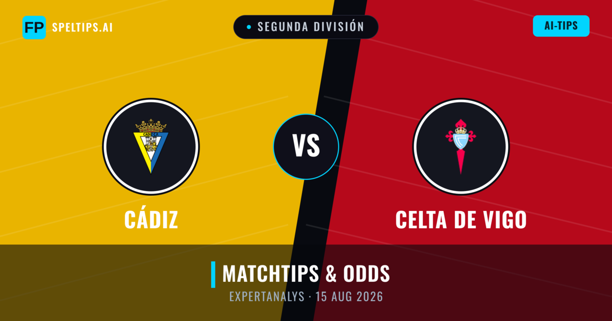 Cádiz vs Celta de Vigo — matchtips och förhandstitt