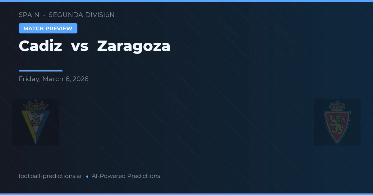 Cádiz vs Zaragoza — matchtips och förhandstitt