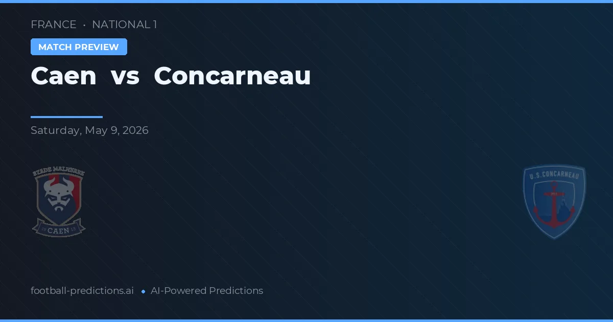 Caen vs Concarneau — matchtips och förhandstitt