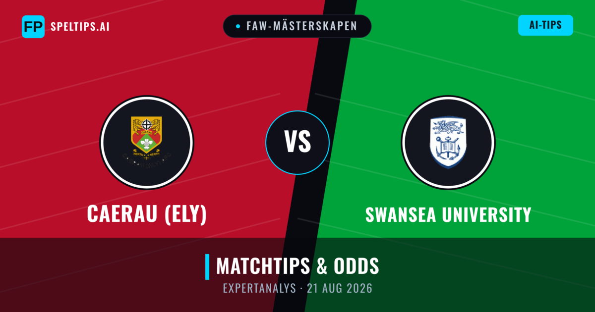 Caerau (Ely) vs Swansea University — matchtips och förhandstitt