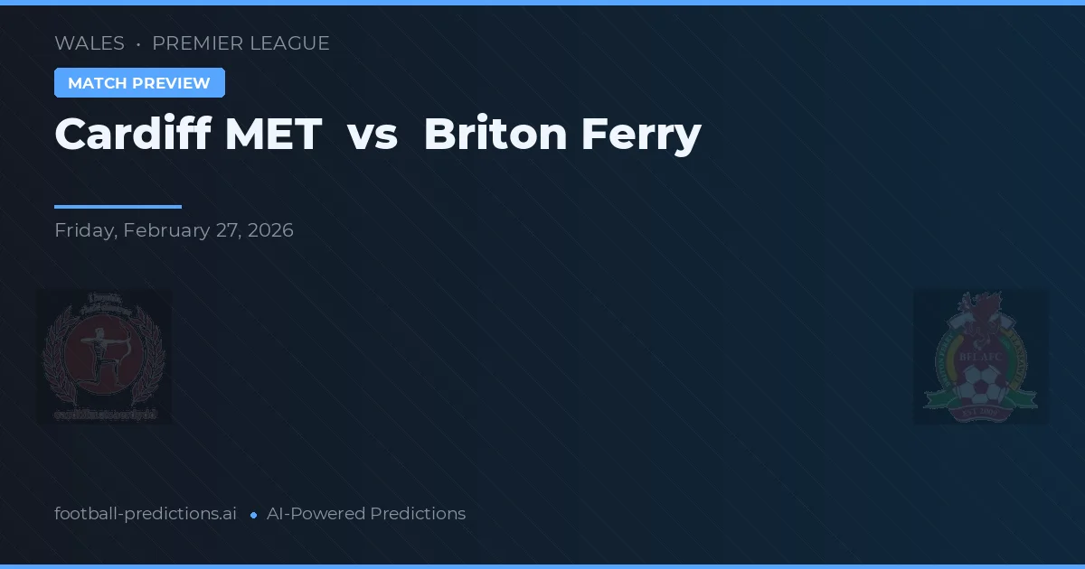 Cardiff Metropolitan University vs Briton Ferry — matchtips och förhandstitt