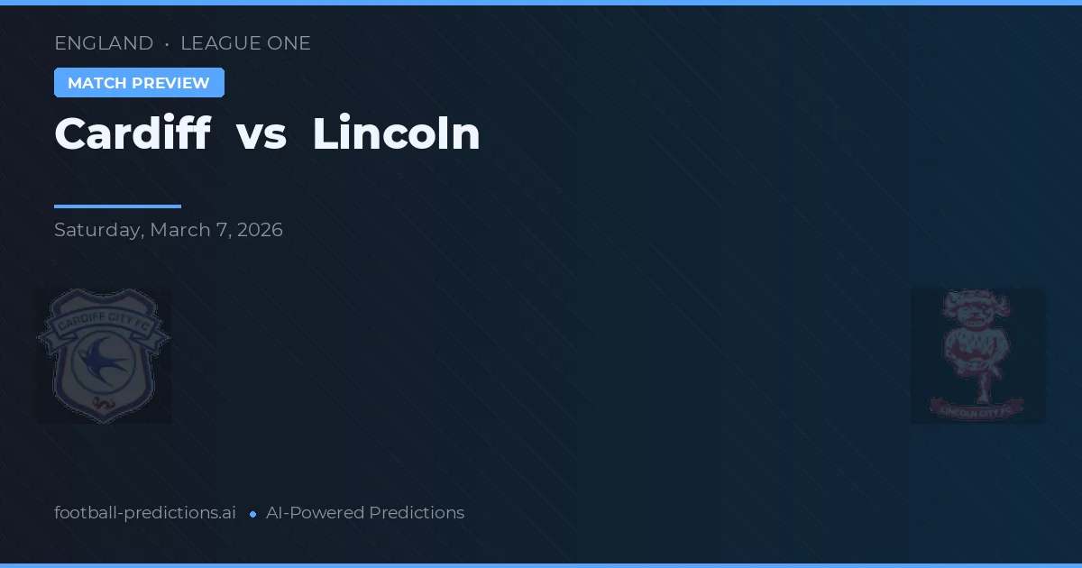 Cardiff vs Lincoln — matchtips och förhandstitt