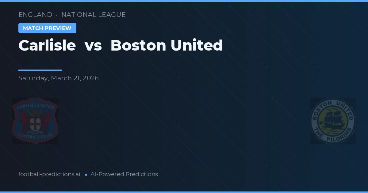 Carlisle vs Boston United — matchtips och förhandstitt
