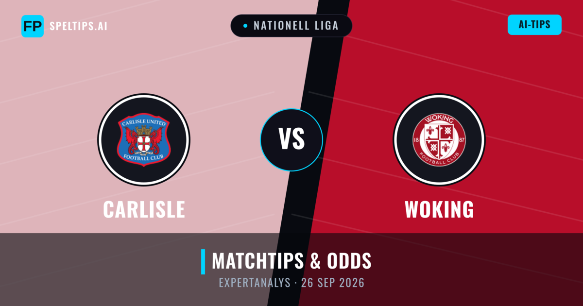 Carlisle vs Woking — matchtips och förhandstitt
