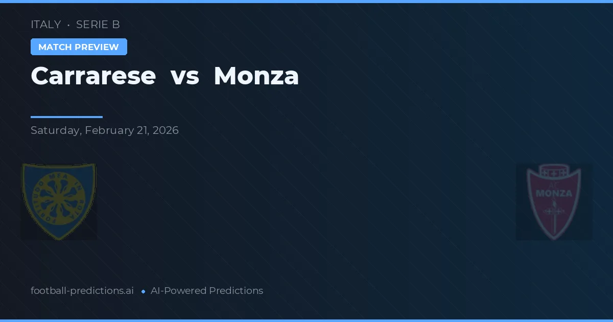 Carrarese vs Monza — matchtips och förhandstitt