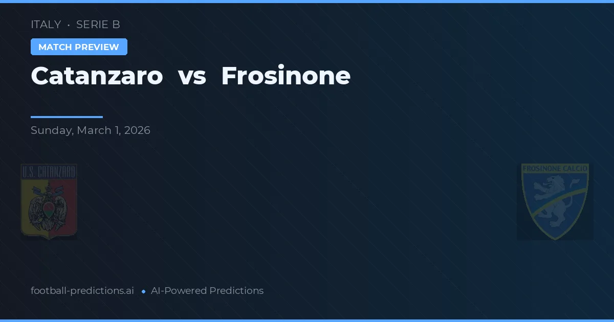 Catanzaro vs Frosinone — matchtips och förhandstitt