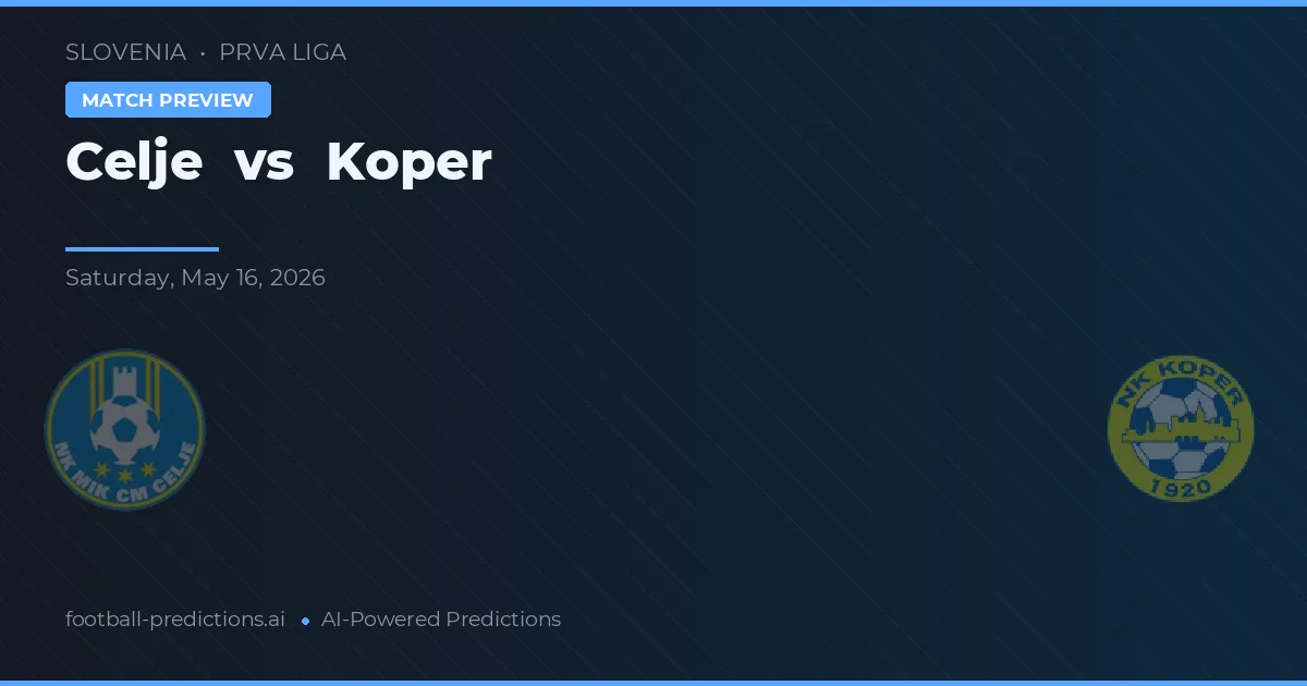 Celje vs Koper — matchtips och förhandstitt