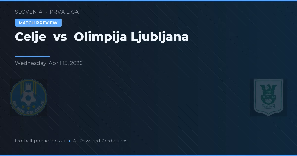 Celje vs Olimpija Ljubljana — matchtips och förhandstitt