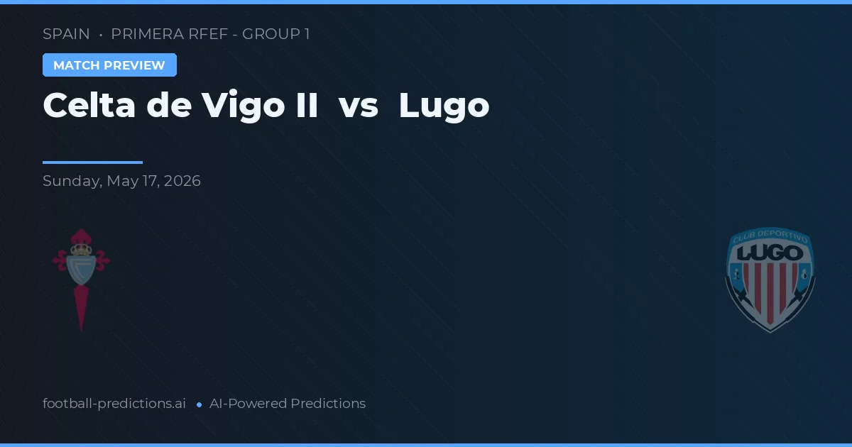 Celta de Vigo vs Lugo — matchtips och förhandstitt