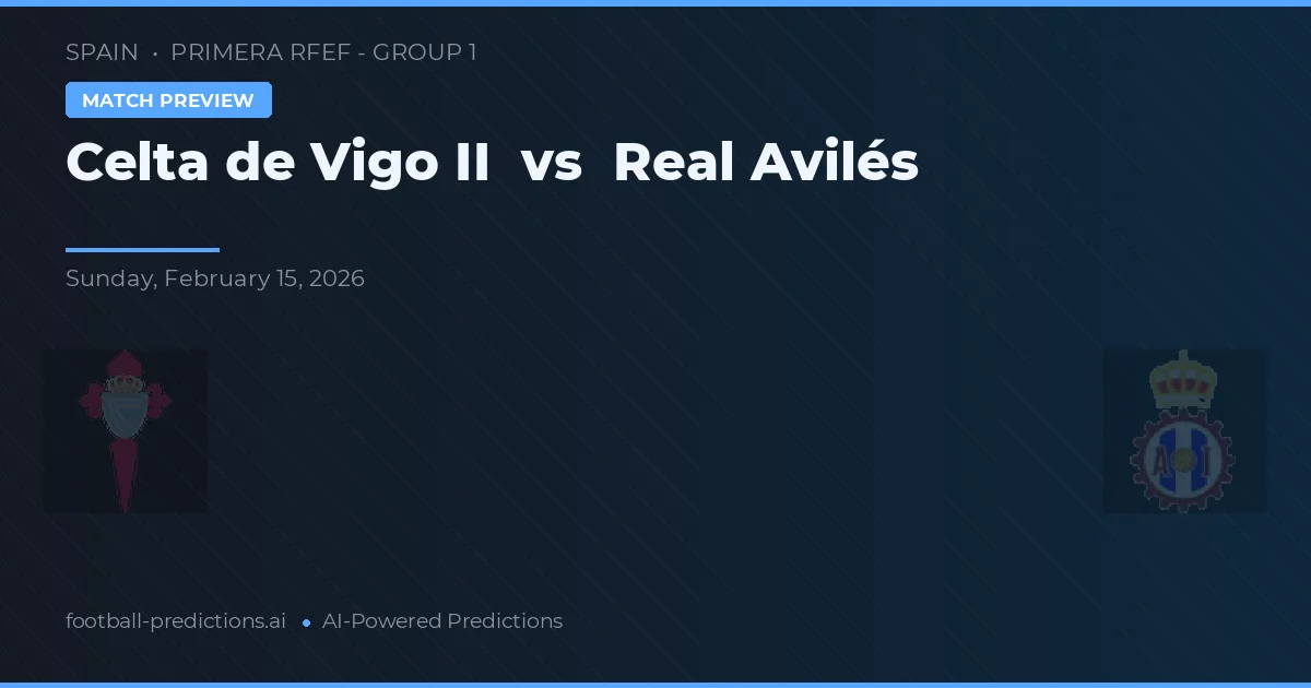 Celta de Vigo vs Real Avilés — matchtips och förhandstitt