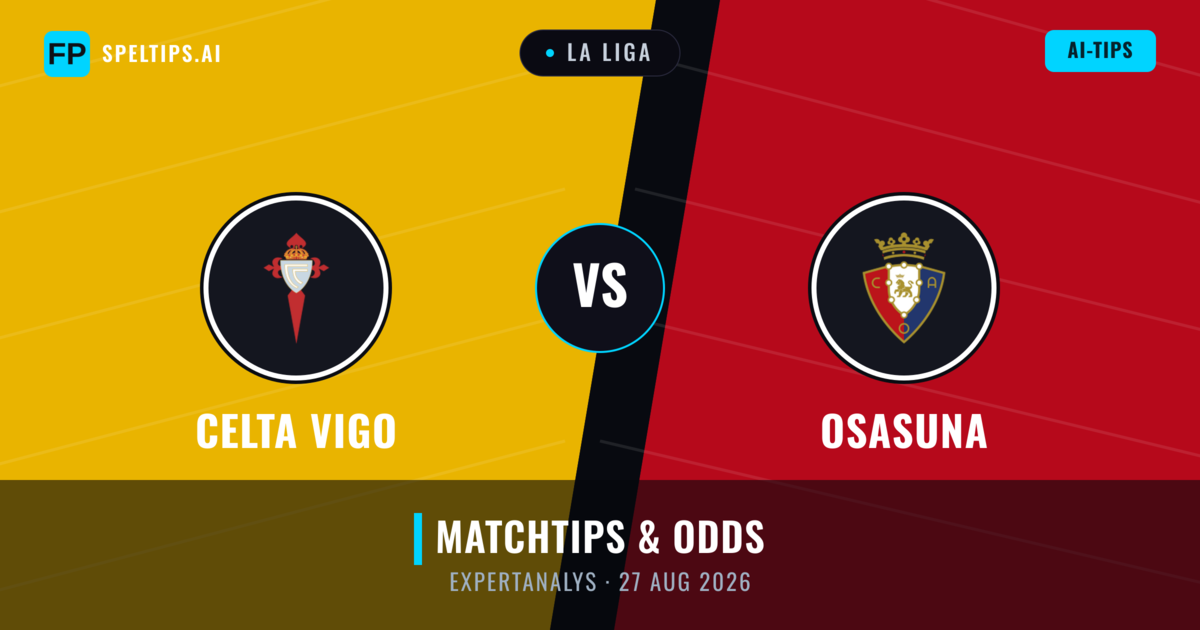Celta Vigo vs Osasuna — matchtips och förhandstitt