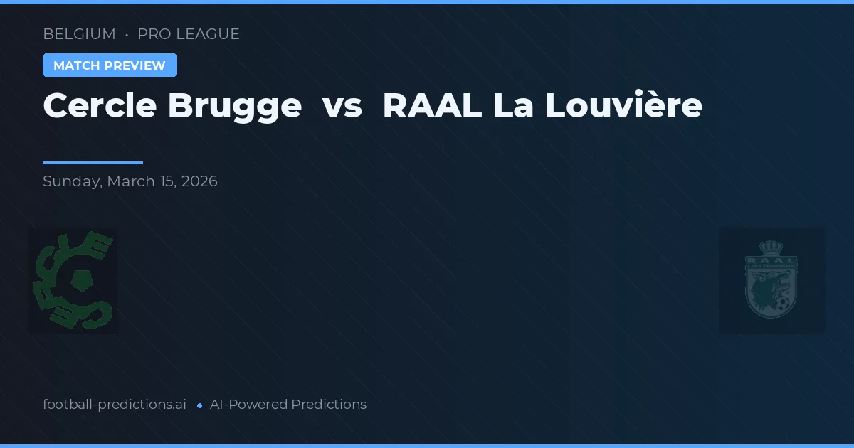Cercle Brugge vs RAAL La Louvière — matchtips och förhandstitt