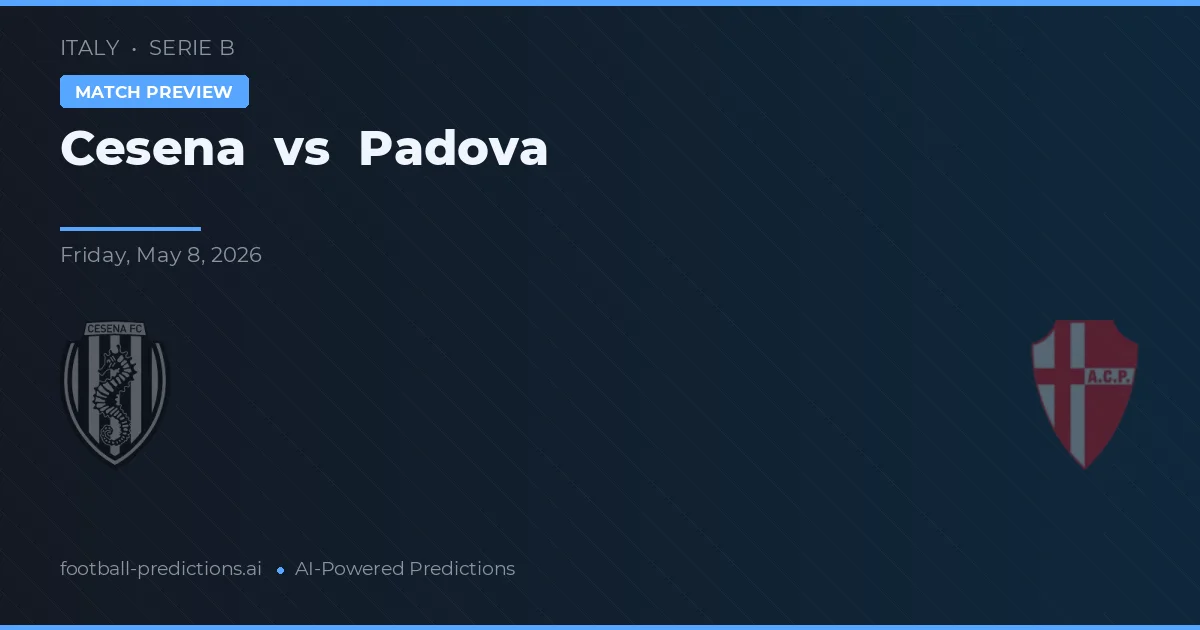 Cesena vs Padova — matchtips och förhandstitt