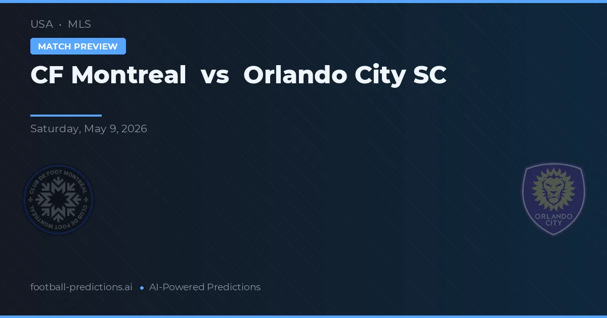 CF Montréal vs Orlando City SC — matchtips och förhandstitt