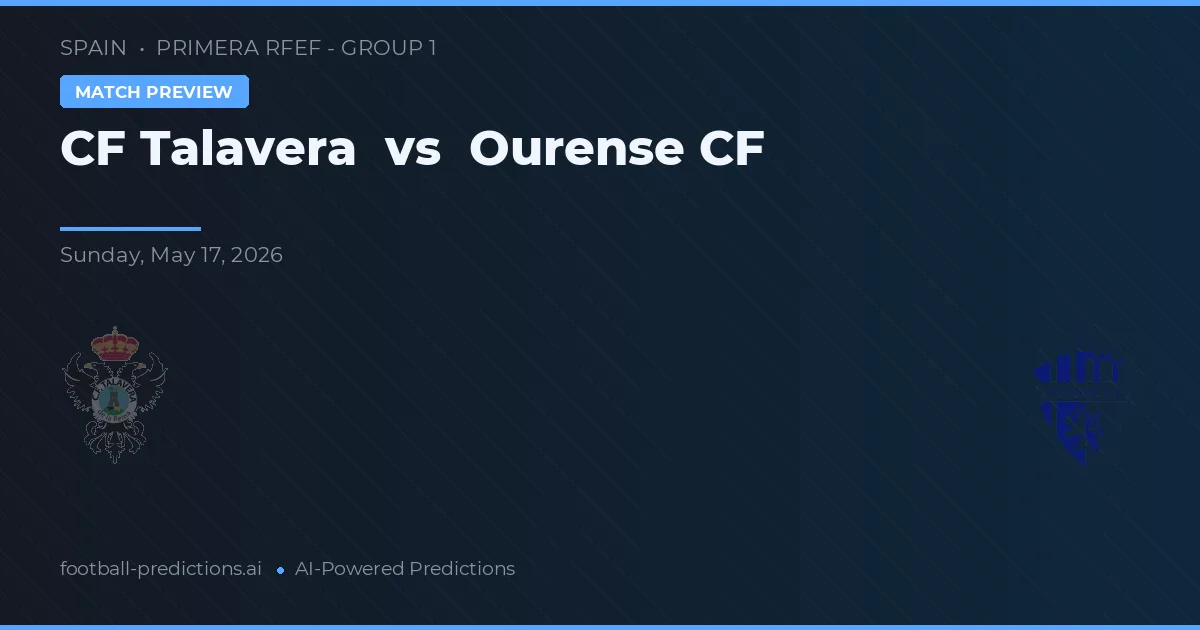 CF Talavera vs Ourense CF — matchtips och förhandstitt