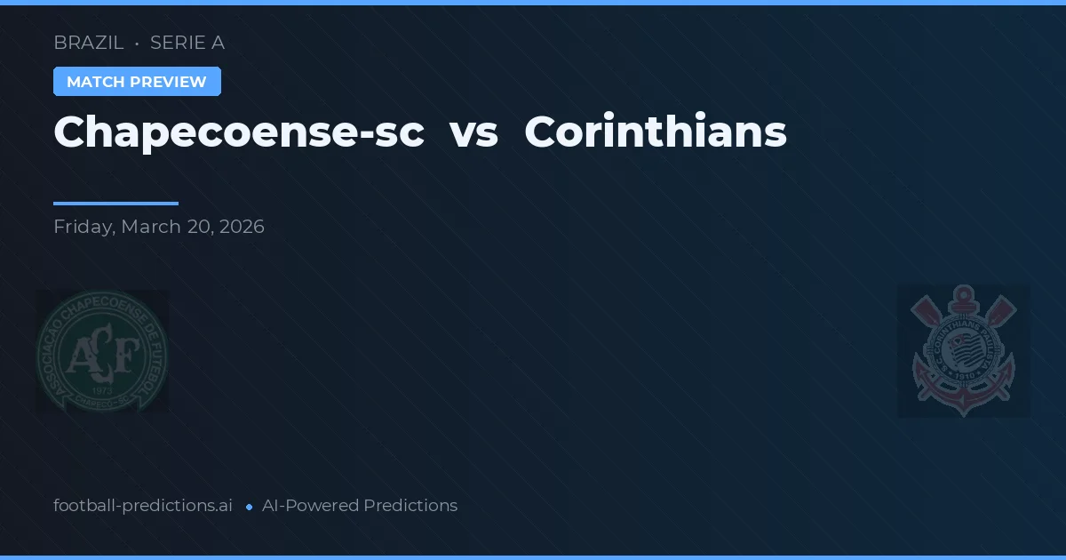 Chapeecoense-sc vs Corinthians — matchtips och förhandstitt