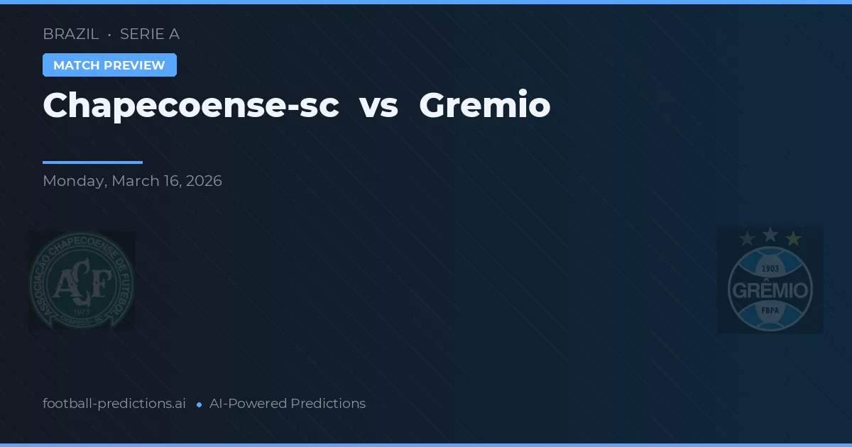 Chapeecoense-sc vs Gremio — matchtips och förhandstitt