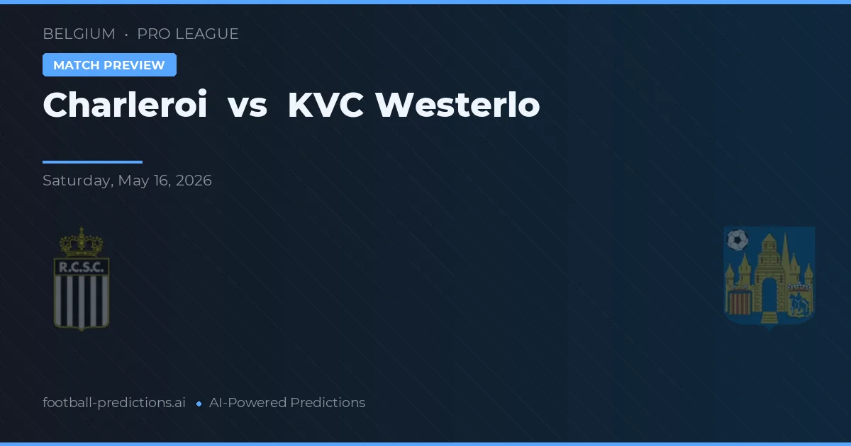 Charleroi vs Westerlo — matchtips och förhandstitt