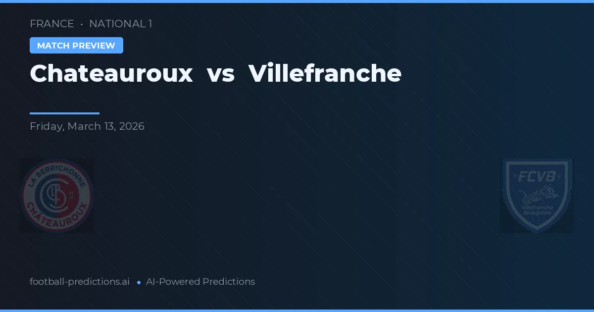 Chateauroux vs Villefranche — matchtips och förhandstitt