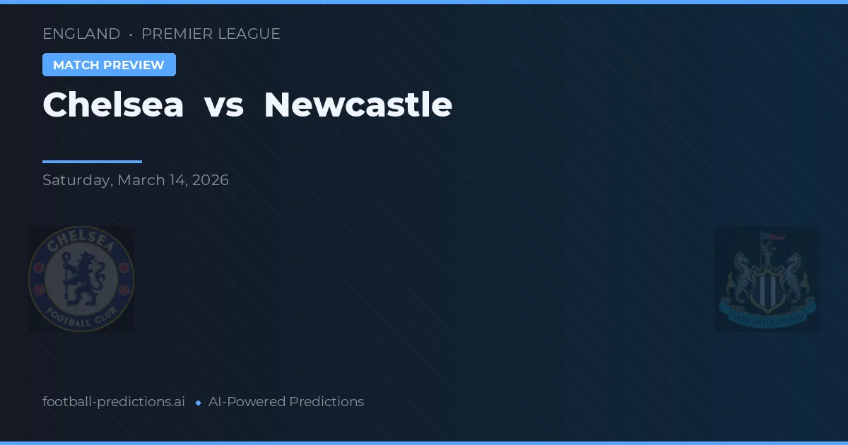 Chelsea vs Newcastle — matchtips och förhandstitt