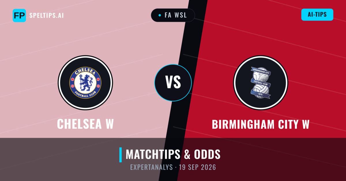 Chelsea W vs Birmingham City W — matchtips och förhandstitt