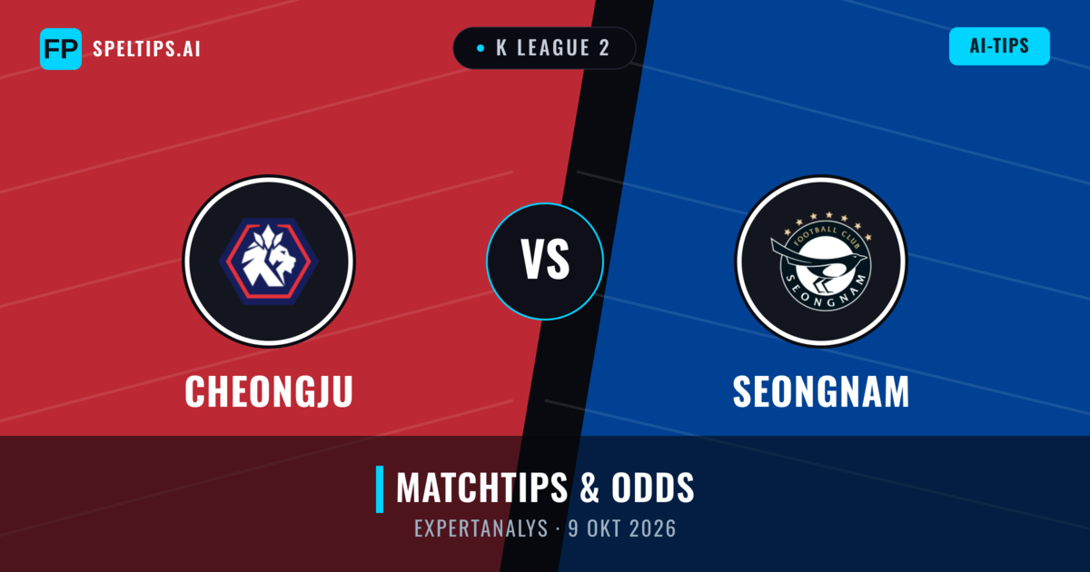 Cheongju vs Seongnam — matchtips och förhandstitt