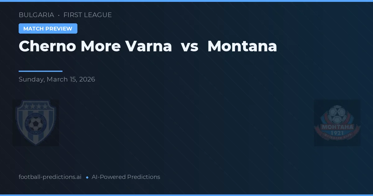 Cherno More Varna vs Montana — matchtips och förhandstitt